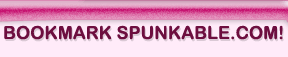 BOOKMARK SPUNKABLE.COM