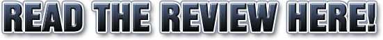 READ THE REVIEW HERE!