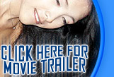 CLICK HERE FOR MOVIE TRAILER
