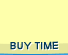 BUY TIME